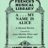 A My Name Is Alice Libretti