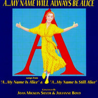 A My Name Will Always Be Alice CD