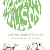 And There I Stood With My Piccolo Book