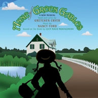 Anne of Green Gables Original Off Broadway Cast CD