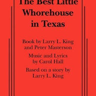 Best Little Whorehouse In Texas The Libretti