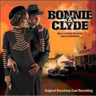Bonnie and Clyde Original Broadway CD
