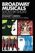 Broadway Musicals Show by Show Book