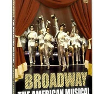 Broadway, The American Musical. A History Of Broadway