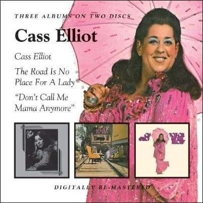 Cass Elliot Cass Elliot / The Road Is No Place For A Lady / Don`t Call Me Mama CD