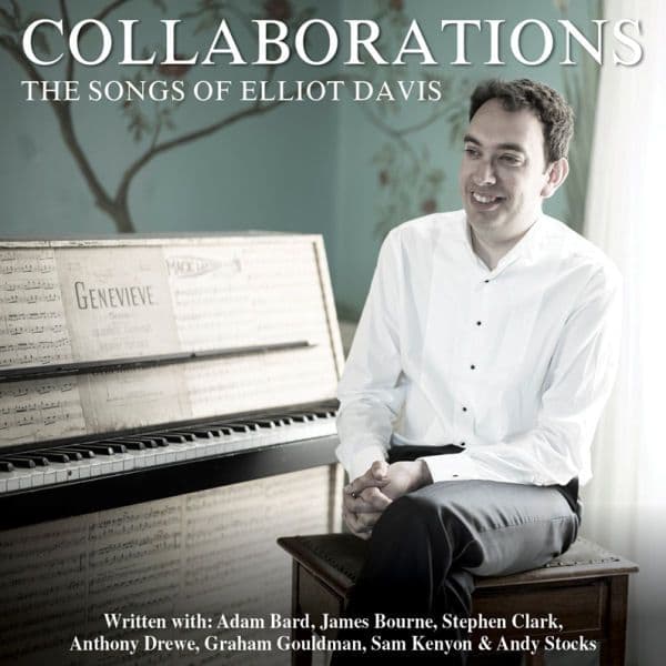 Collaborations - The Songs of Elliot Davis CD