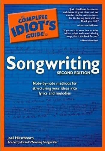 Complete Idiot`s Guide to Songwriting (2nd Edition) Book