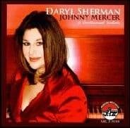 Daryl Sherman Johnny Mercer A Centennial Tribute CD