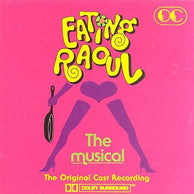 Eating Raoul Original Cast CD