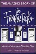 Fantasticks The - Amazing Story of.... Libretti