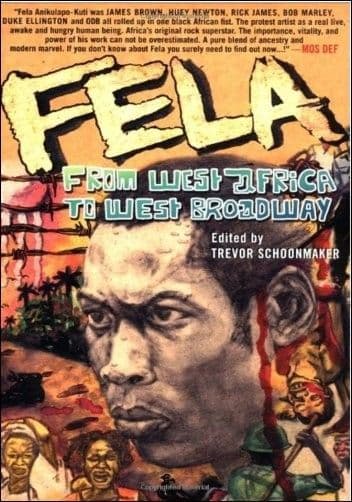 Fela. From West Africa to West Broadway Book