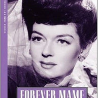 Forever Mame: The life of Roaslind Russell Book