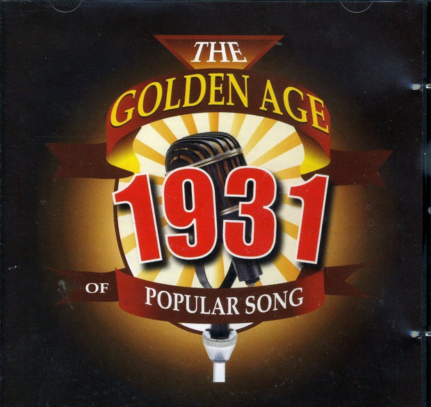 Golden Age Of Popular Song 1931 CD