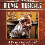Great Movie Musicals: A Viewer`s Guide to 168 Films That Really Sing. Book