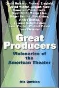 Great Producers: Visionaries of American Theatre Book - Pre Owned Book