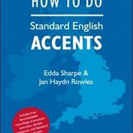How to Do Standard English Accents Book