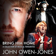 John Owen-Jones Bring Him Home A Collection of Musical Favourites CD