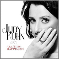 Judy Kuhn All This Happiness CD