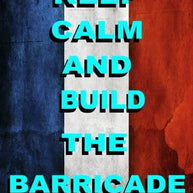 Keep Calm and Build the Barricade - Folio size Poster