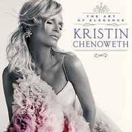 Kristin Chenoweth The Art of Elegance CD