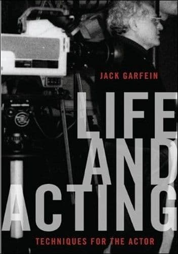 Life and Acting: Techniques for the Actor Book