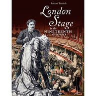 London Stage in the Nineteenth Century The Book