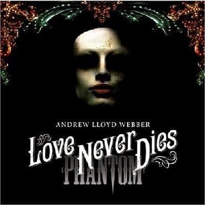 Love Never Dies (Deluxe Edition) CD