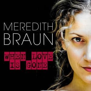 Meredith Braun When Love is Gone