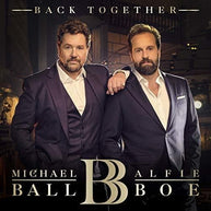 Michael Ball and Alfie Boe Back Together CD