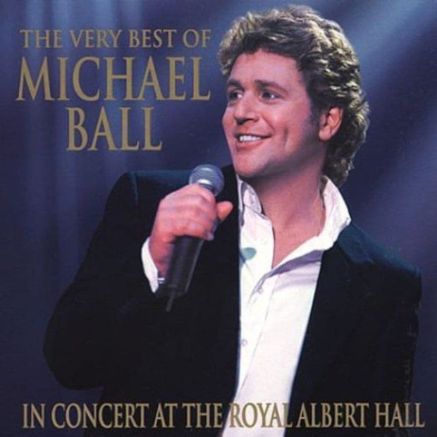Michael Ball In Concert At The Royal Albert Hall CD
