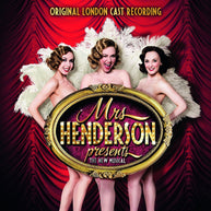 Mrs Henderson Presents Original London Cast CD