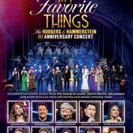 My Favorite Things: The Rodgers & Hammerstein 80th Anniversary Concert