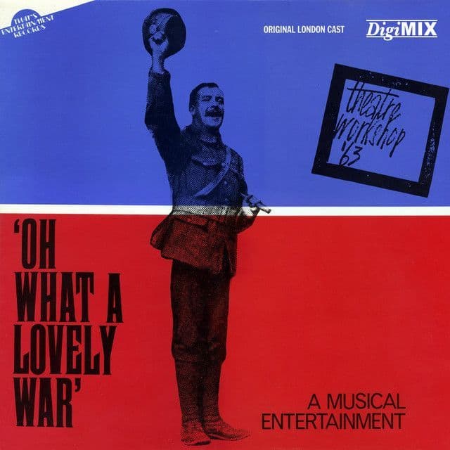 Oh What A Lovely War OLC