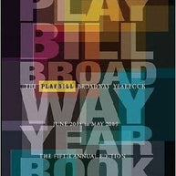 Playbill Broadway Yearbook: June 2008 - May 2009 Book