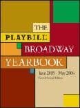 Playbill Broadway Yearbook: JuneWWWW 2005 - MayWWWW 2006 Book