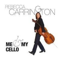 Rebecca Carrington Me And My Cello CD