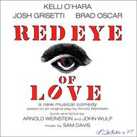 Red Eye of Love  Broadway Cast CD