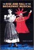 Rise And Fall Of The Broadway Musical The Book