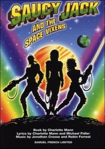 Saucy Jack And The Space Vixens Libretti