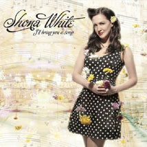 Shona White I'll Bring You A Song CD