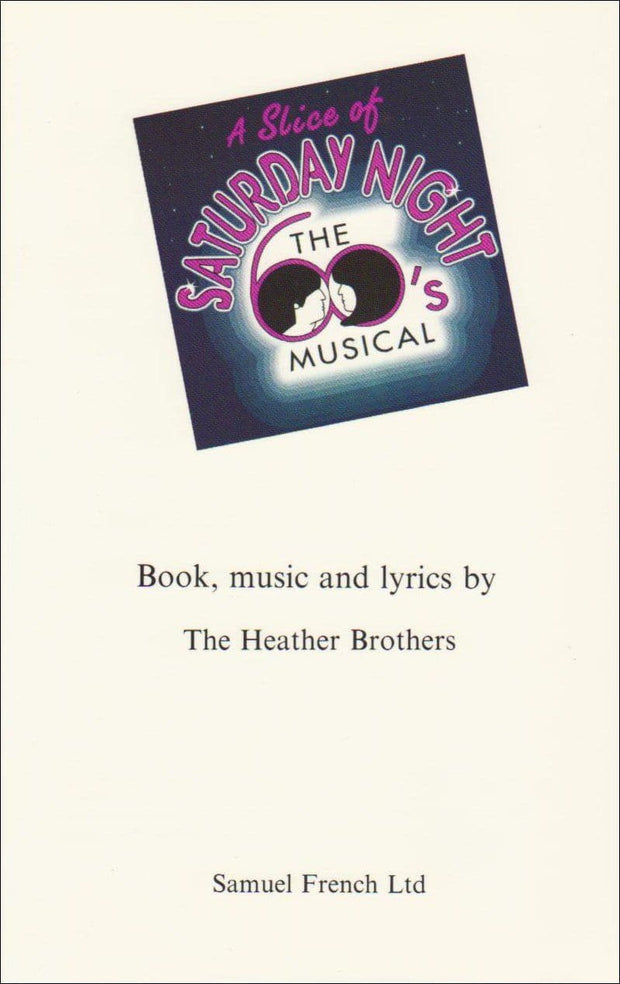 Slice Of Saturday Night A Libretti