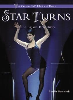 Star Turns - Dancing on Broadway Book