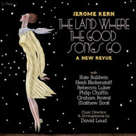 The Land Where the Good Songs Go Jerome Kern