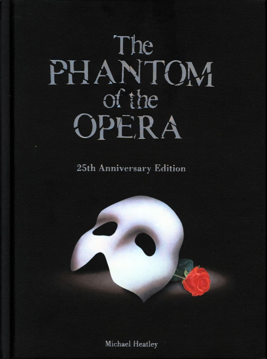 The Phantom of the Opera 25th Anniversary Edition Book
