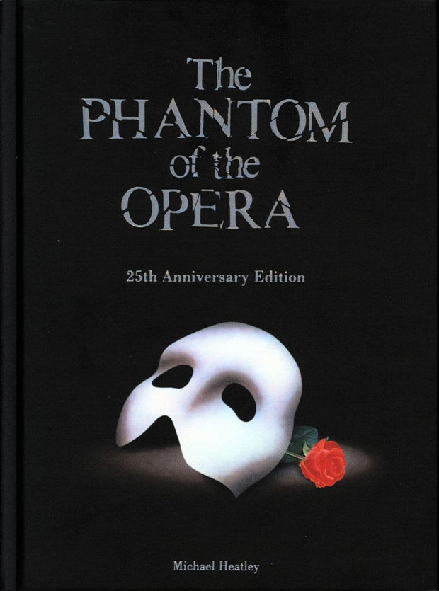 The Phantom of the Opera 25th Anniversary Edition Book