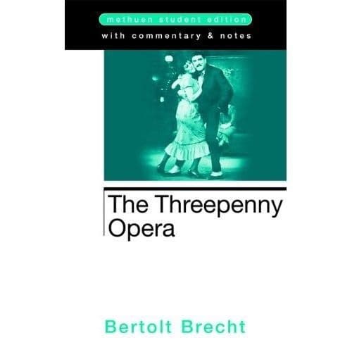 Threepenny Opera The Libretti