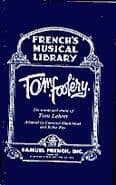 Tom Foolery Libretti