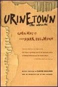 Urinetown Libretti (Gone)(