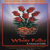 White Folks A Musical Fable CD